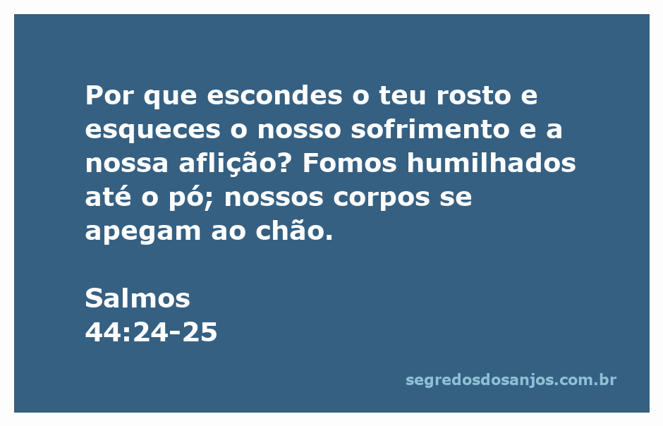 Imagem representativa de Salmos 44:24-25, expressando tristeza e aflição.