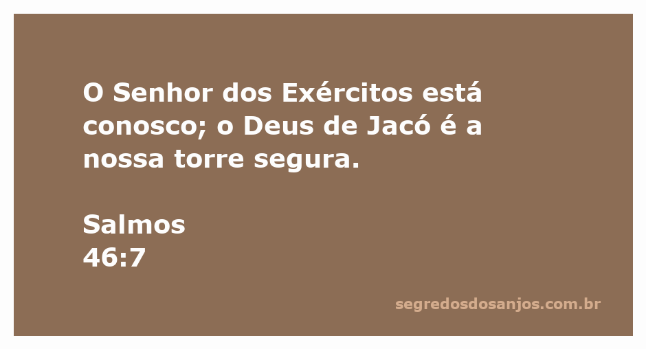 Imagem que ilustra o versículo Salmos 46:7, destacando a presença e proteção de Deus.