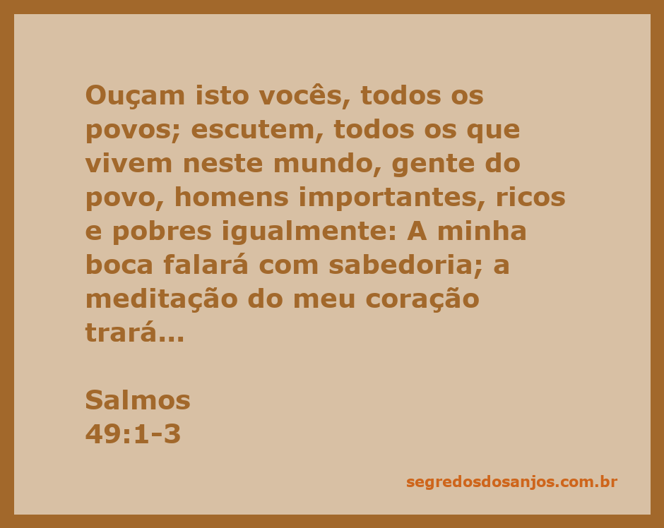 Imagem representativa do versículo Salmos 49:1-3, destacando a sabedoria e compreensão acessíveis a todos os povos.