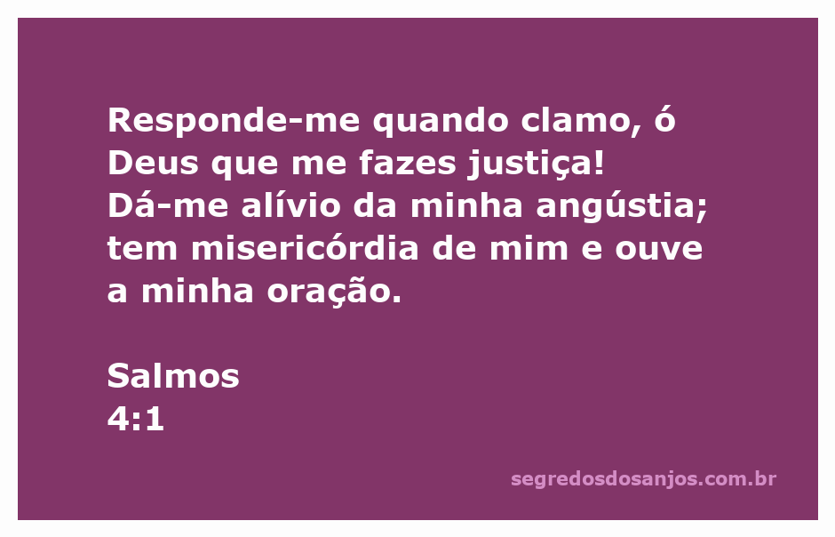 Ilustração do versículo Salmos 4:1, mostrando uma pessoa clamando a Deus em busca de alívio e justiça.
