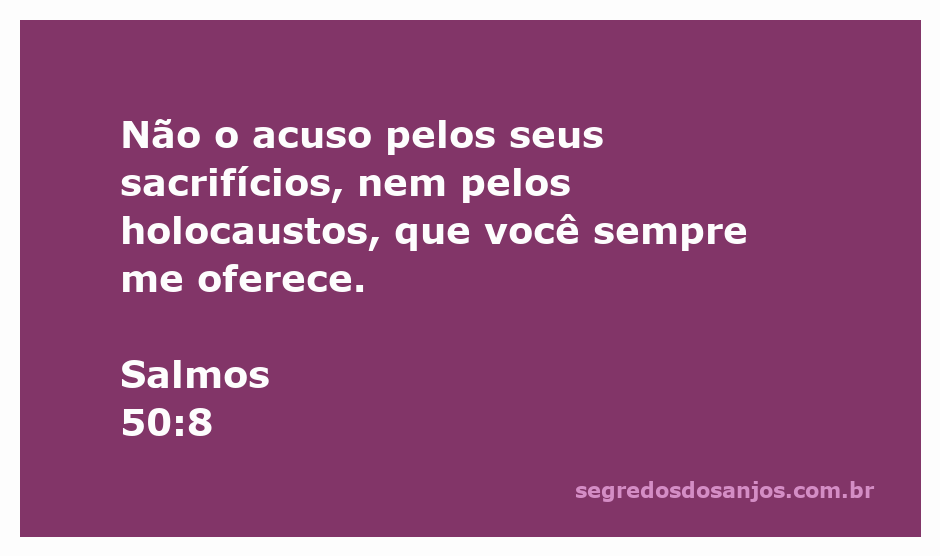 Imagem que ilustra Salmos 50:8, enfatizando a relação entre sacrifícios e a verdadeira adoração a Deus.