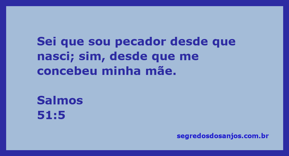 Uma representação artística do versículo Salmos 51:5, destacando a natureza humana e a consciência do pecado desde o nascimento.