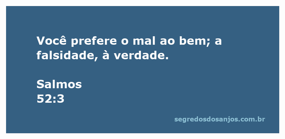 Imagem ilustrativa da passagem Salmos 52:3, destacando a escolha entre o mal e o bem.