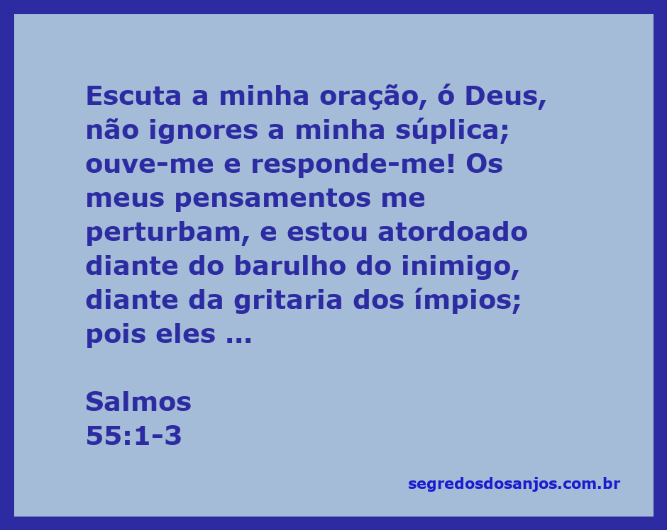 Imagem representativa da oração fervorosa de um fiel buscando a ajuda de Deus em momentos de angústia, inspirada em Salmos 55:1-3.