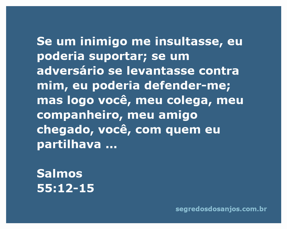 Imagem representativa de um versículo de Salmos, refletindo a dor da traição de um amigo