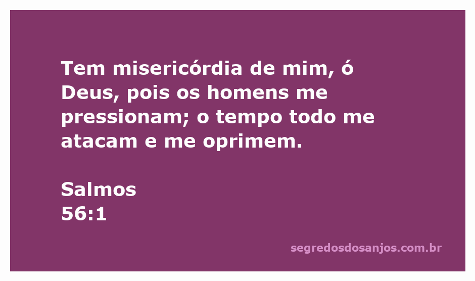 Uma ilustração representando o Salmo 56:1, onde uma pessoa busca a misericórdia de Deus em meio à opressão.