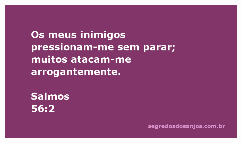 Imagem representativa de Salmos 56:2, com uma pessoa sendo pressionada por inimigos