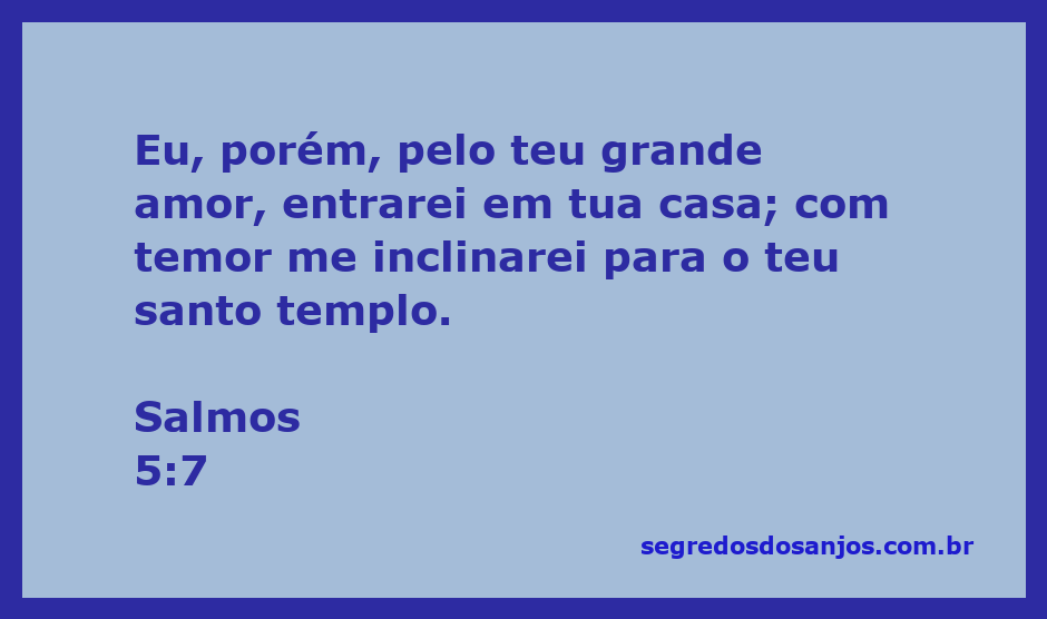 Imagem representativa do Salmo 5:7, mostrando uma pessoa entrando em um templo sagrado com reverência.