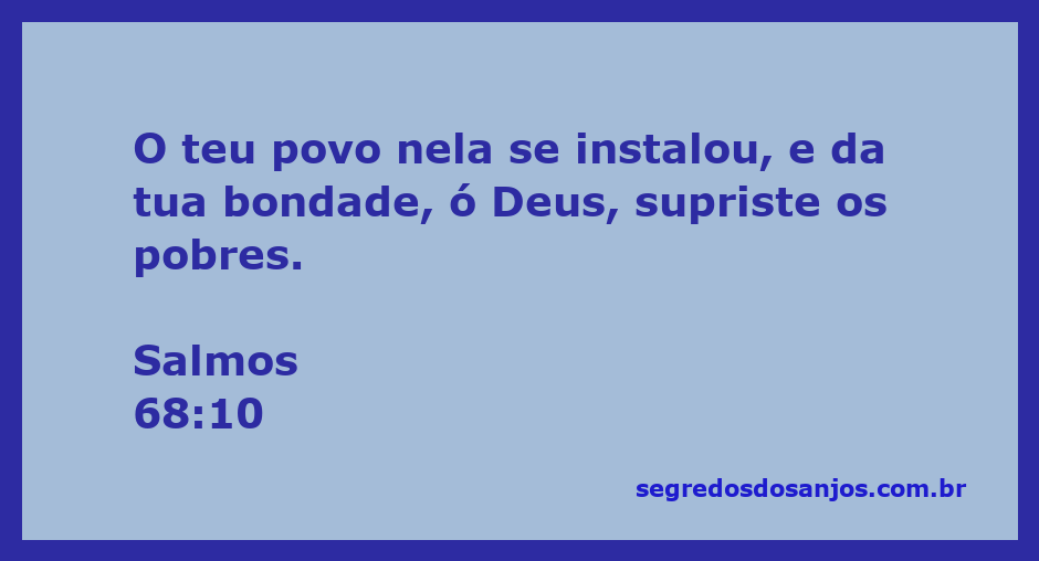Imagem representando Salmos 68:10, simbolizando a bondade de Deus e o sustento dos pobres.