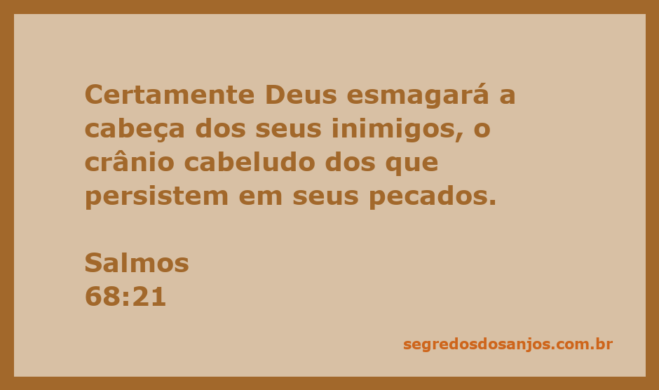 Imagem representando a vitória de Deus sobre os inimigos, simbolizada pela cabeça esmagada de um adversário.