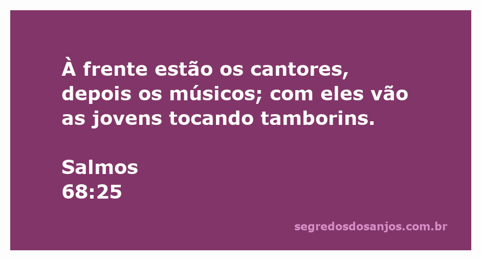 Imagem de cantores e músicos liderando uma celebração, com jovens tocando tamborins conforme descrito em Salmos 68:25.