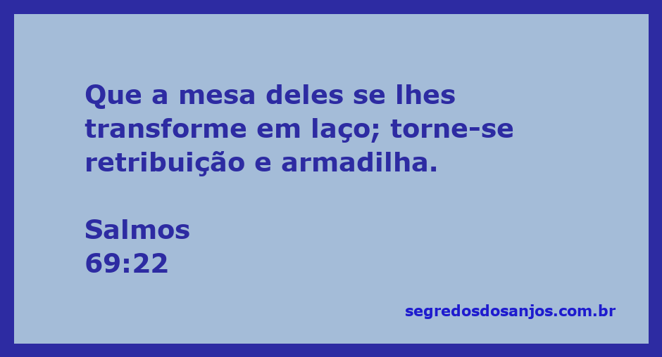 Imagem que ilustra o versículo de Salmos 69:22, representando a transformação da mesa em laço e armadilha.