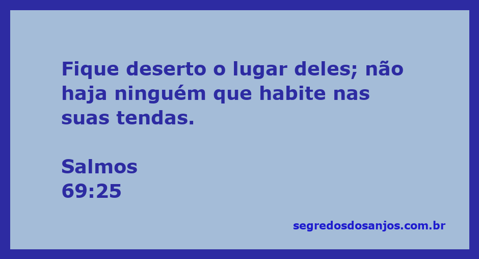 Imagem que representa a desolação e o abandono, evocando o versículo Salmos 69:25.