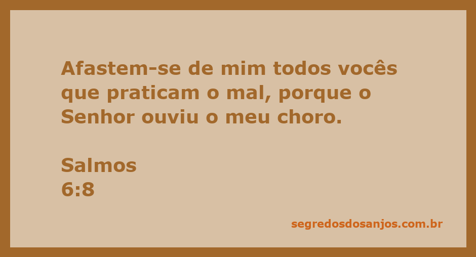 Imagem ilustrativa do Salmo 6:8, destacando a importância da fé e da proteção divina.
