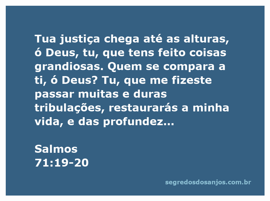 Imagem representativa do versículo Salmos 71:19-20, destacando a grandeza de Deus e a restauração após tribulações.