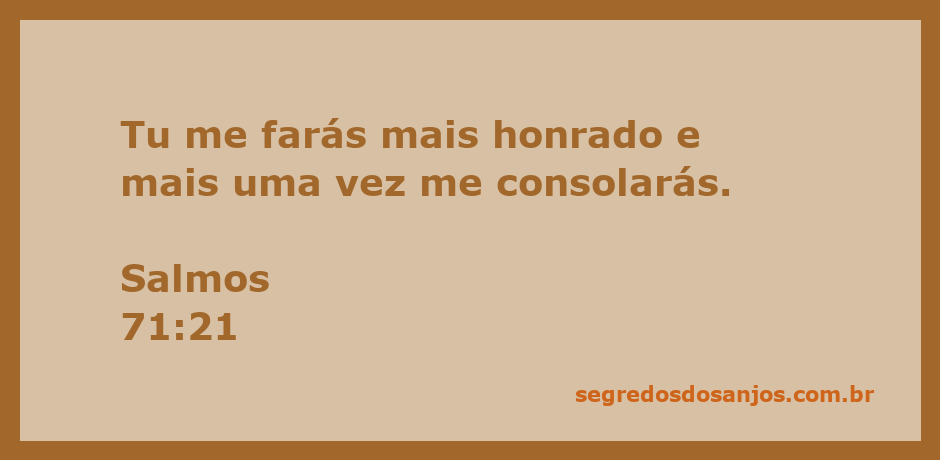 Imagem inspiradora representando Salmos 71:21, com uma pessoa recebendo consolo e honra divina.