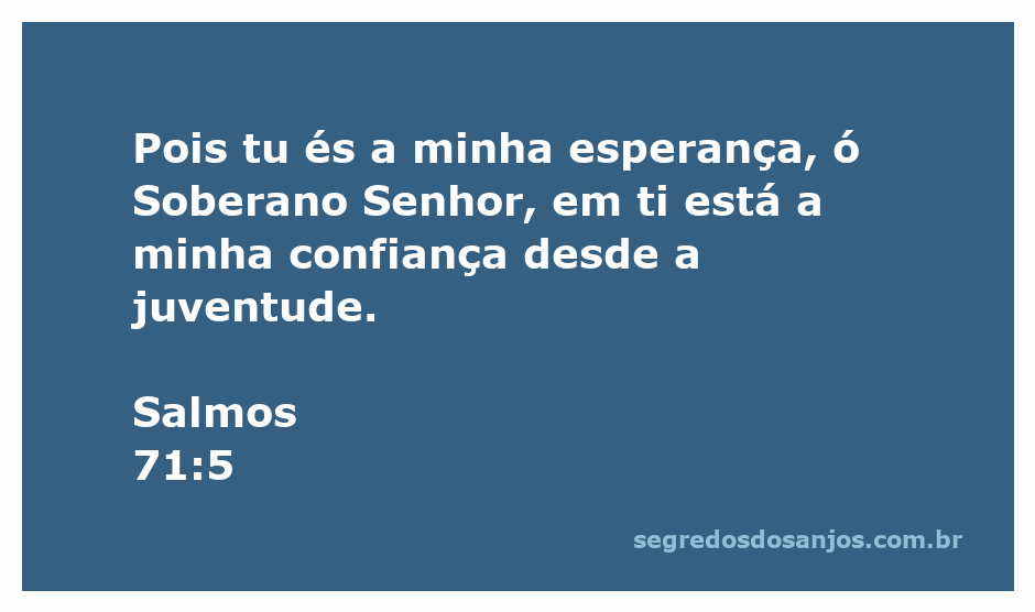 Imagem ilustrativa do versículo Salmos 71:5, expressando esperança e confiança em Deus.