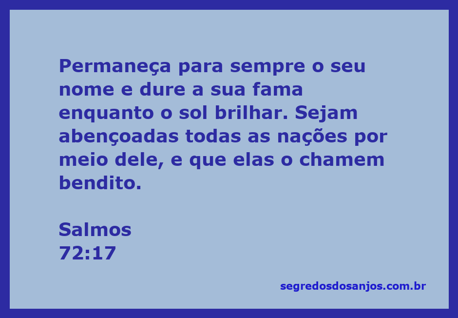 Versículo de Salmos 72:17 destacando a eternidade do nome e a bênção das nações.