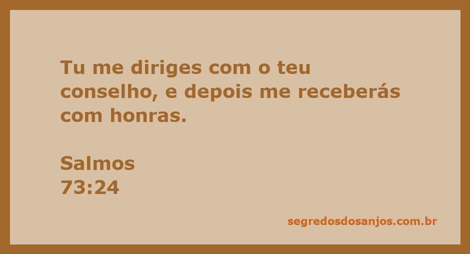 Ilustração do versículo Salmos 73:24, onde se destaca a orientação divina e a promessa de honra.