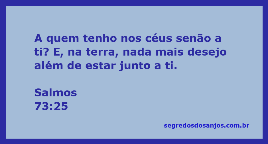Imagem representativa da reflexão espiritual inspirada pelo Salmo 73:25, destacando a busca por proximidade com Deus.
