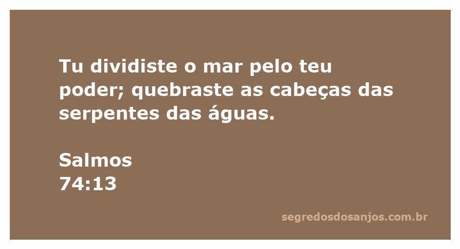 Ilustração do Salmos 74:13 mostrando a divisão do mar e serpentes sendo derrotadas