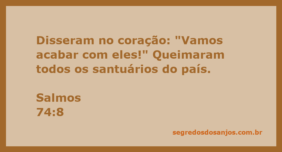 Ilustração representando a destruição dos santuários conforme Salmos 74:8, com fogo e cinzas ao fundo.