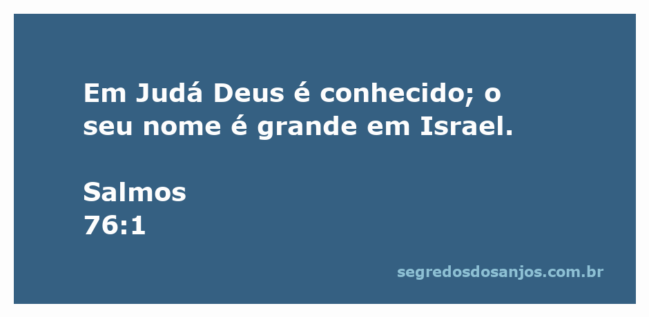 Imagem representativa do Salmo 76:1, destacando a grandeza de Deus em Judá e Israel.