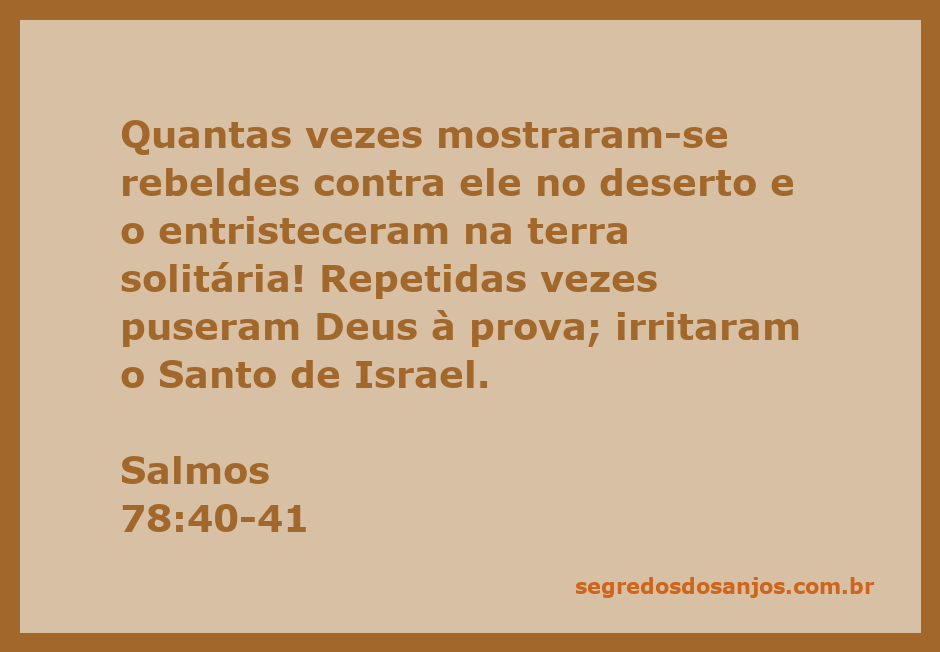 Ilustração representando a rebeldia do povo de Israel no deserto, conforme Salmos 78:40-41.