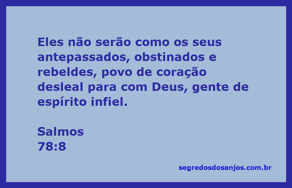 Ilustração do versículo de Salmos 78:8, mostrando um povo rebelde e obstinado contra Deus.
