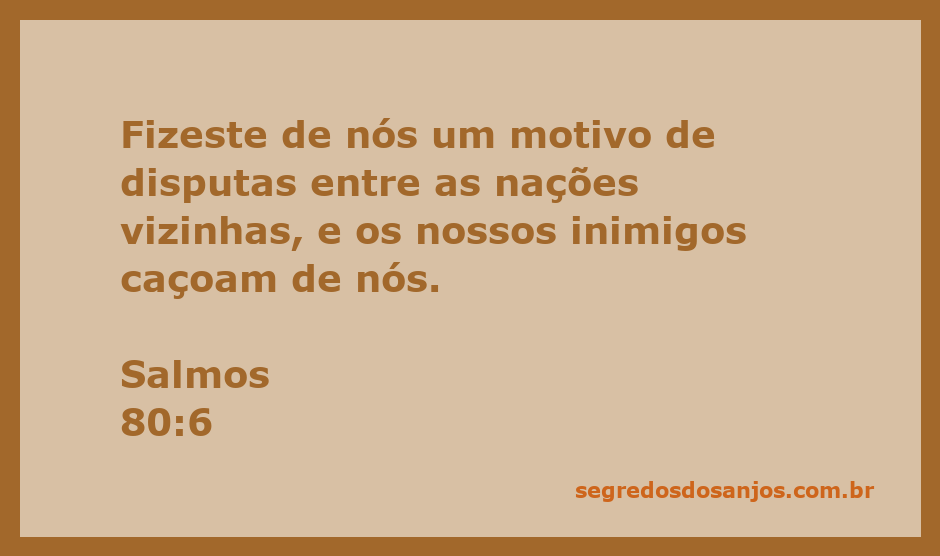 Imagem representativa da passagem Salmos 80:6, refletindo conflito e disputas entre nações.