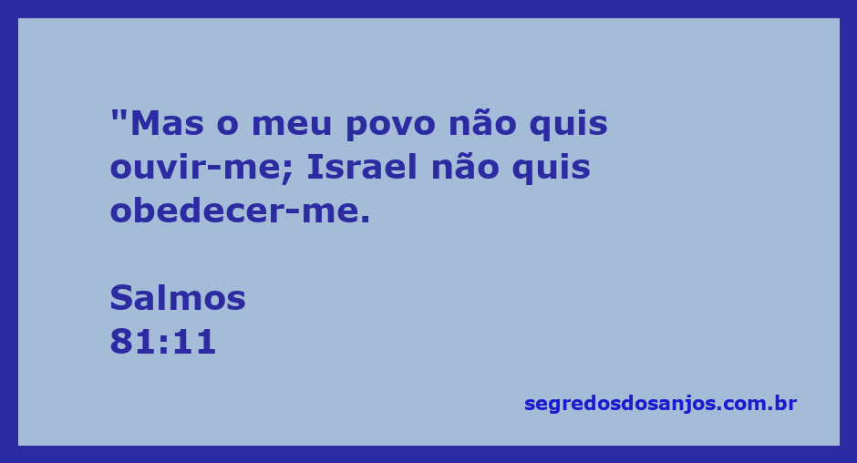 Imagem ilustrativa do Salmo 81:11, representando a desobediência do povo de Israel.