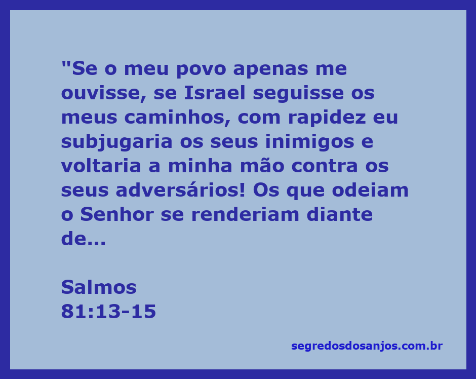 Imagem representativa de Salmos 81:13-15, destacando a importância da obediência a Deus e a promessa de proteção contra inimigos.