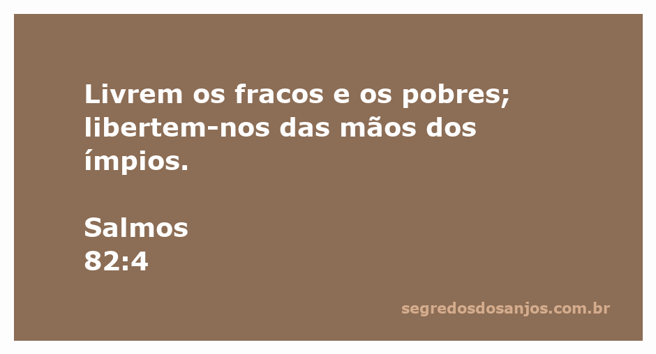 Imagem representativa do versículo Salmos 82:4, com uma ilustração de pessoas sendo ajudadas e libertadas da opressão.