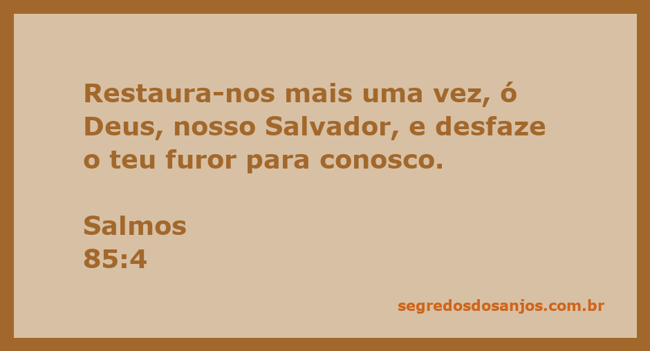 Imagem representativa da restauração espiritual, com referências ao Salmo 85:4.