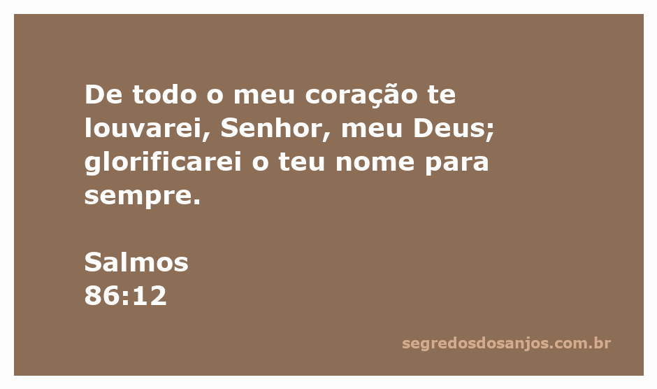 Imagem inspiradora com a citação de Salmos 86:12 sobre louvor a Deus