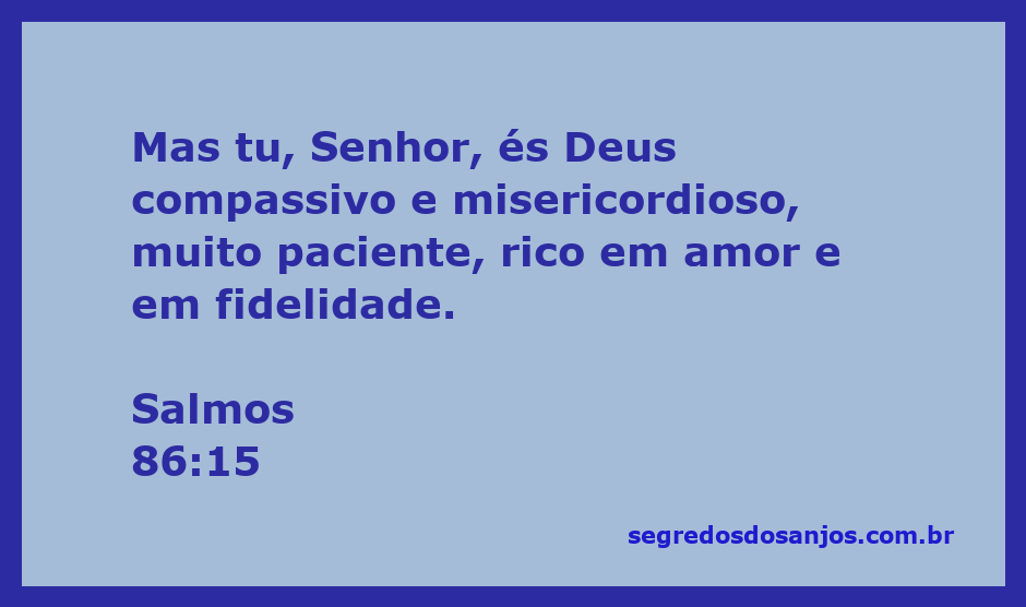 Imagem representativa da bondade e misericórdia de Deus conforme Salmos 86:15.