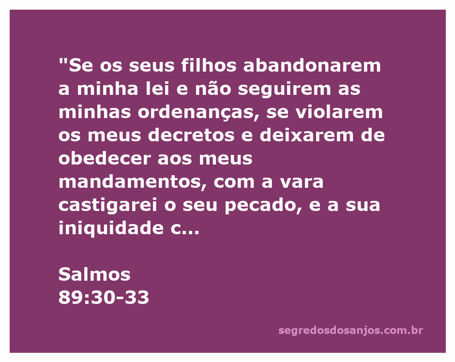 Ilustração da passagem bíblica Salmos 89:30-33, destacando a relação entre a obediência a Deus e o Seu amor inabalável.