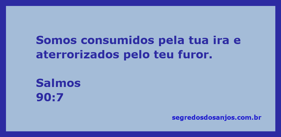 Imagem representativa da passagem Salmos 90:7, refletindo sobre a ira e o furor divinos.