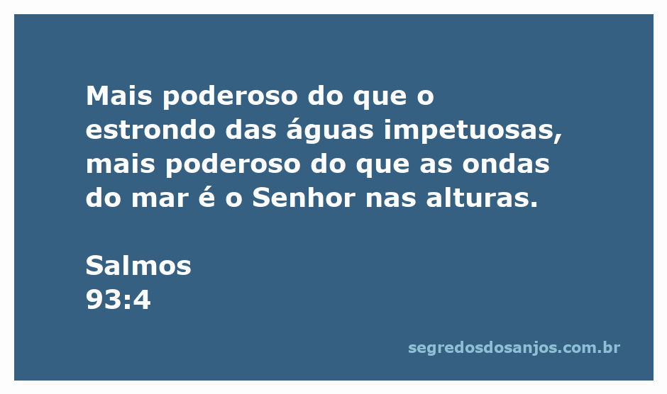 Imagem representando a majestade de Deus sobre as águas turbulentas, inspirada em Salmos 93:4.