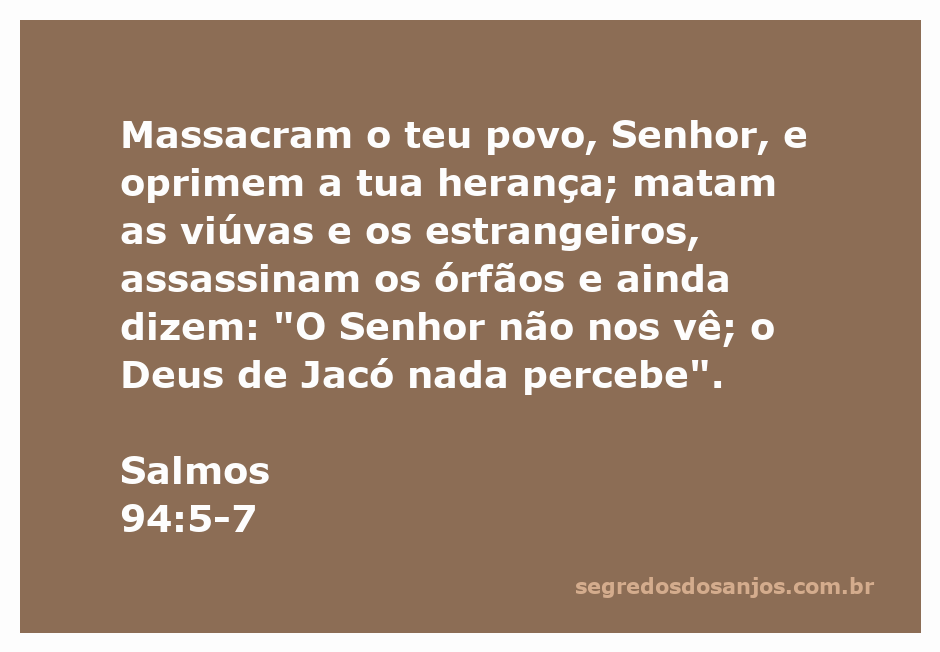 Ilustração de Salmos 94:5-7, retratando a opressão do povo e a injustiça social.