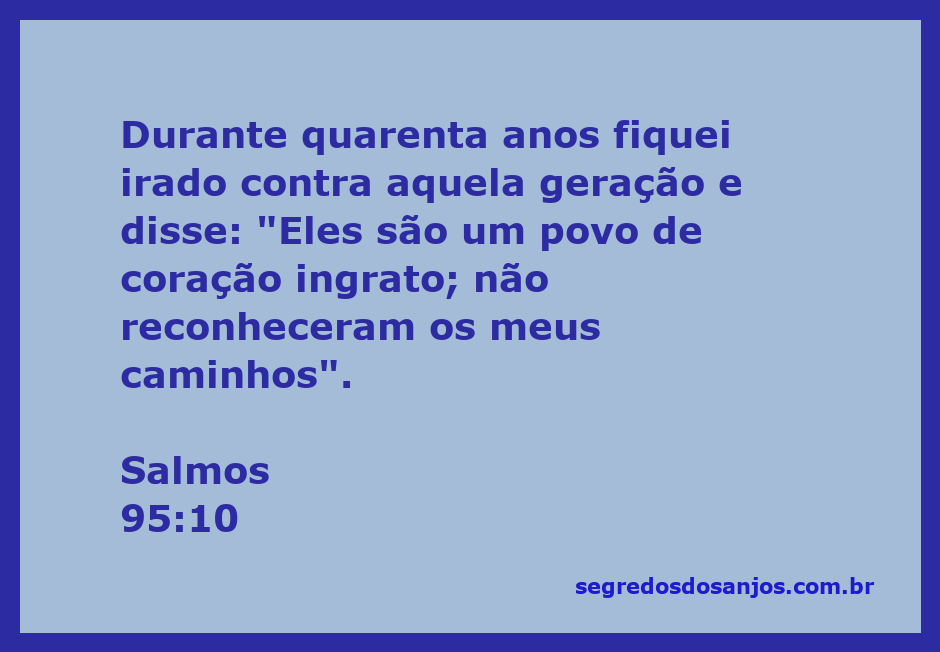 Imagem representando Salmos 95:10, refletindo a ira de Deus contra uma geração ingrata.