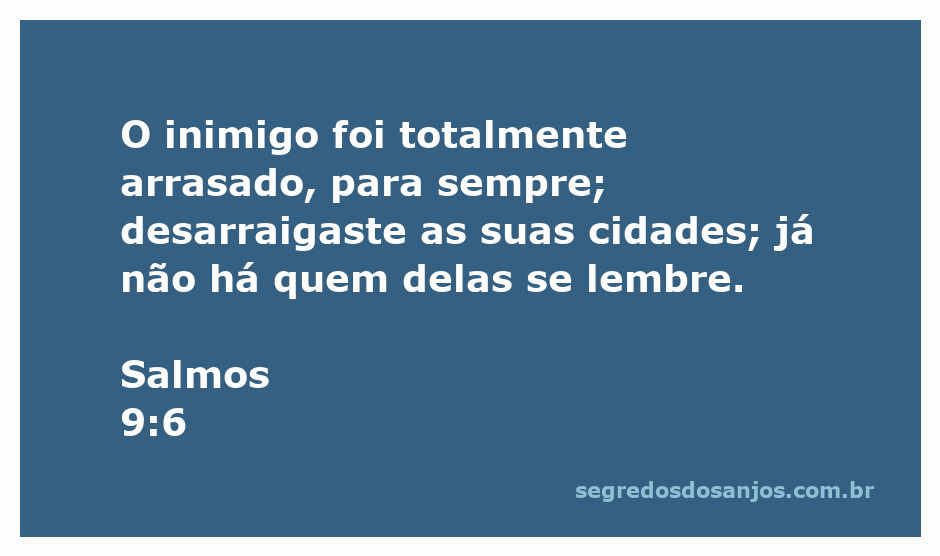 Imagem representativa do versículo Salmos 9:6, mostrando a derrota do inimigo e a destruição de suas cidades.