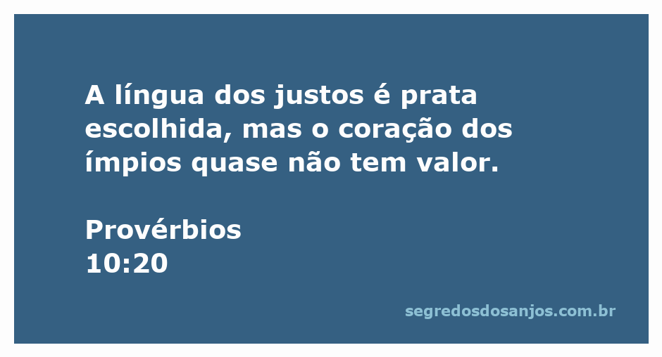 Imagem que ilustra o versículo de Provérbios 10:20, destacando a importância da língua dos justos e o valor do coração dos ímpios.