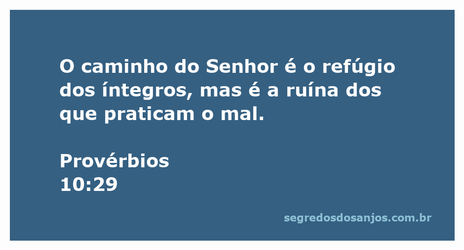 Imagem representativa do versículo Provérbios 10:29, mostrando o caminho do Senhor como refúgio e proteção para os justos.