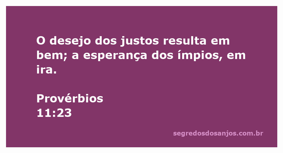 Imagem inspiradora representando Provérbios 11:23, ilustrando a diferença entre os desejos dos justos e a esperança dos ímpios.