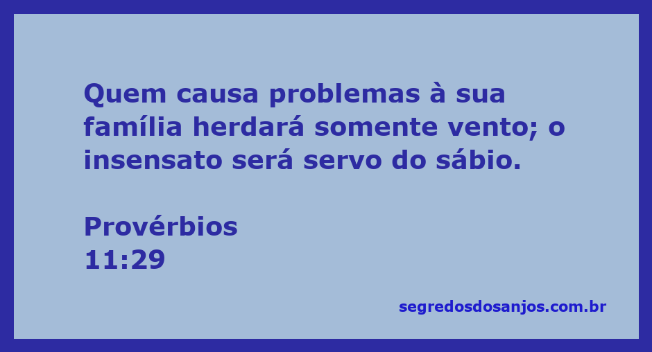 Ilustração do versículo de Provérbios 11:29 sobre a sabedoria e as consequências das ações familiares.