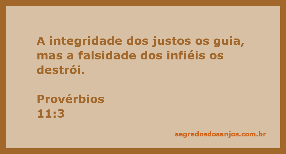 Imagem representando Provérbios 11:3, enfatizando a integridade dos justos e a falsidade dos infiéis.