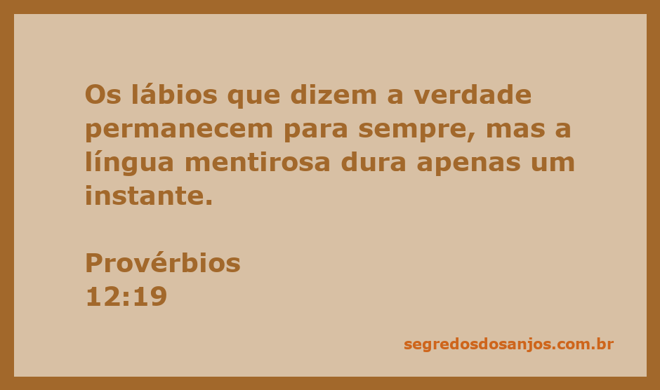 Imagem representativa do versículo de Provérbios 12:19, destacando a importância da verdade e a efemeridade da mentira.