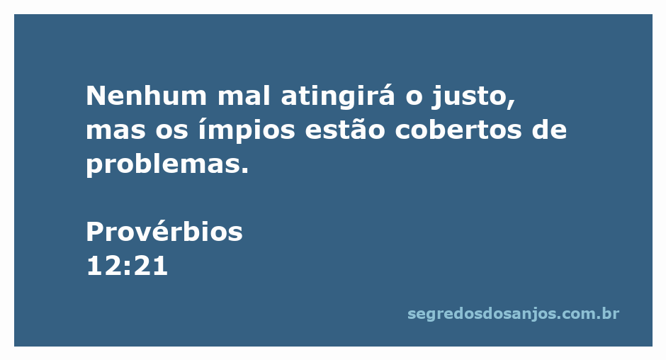 Imagem representativa da proteção divina sobre o justo, com a frase de Provérbios 12:21.