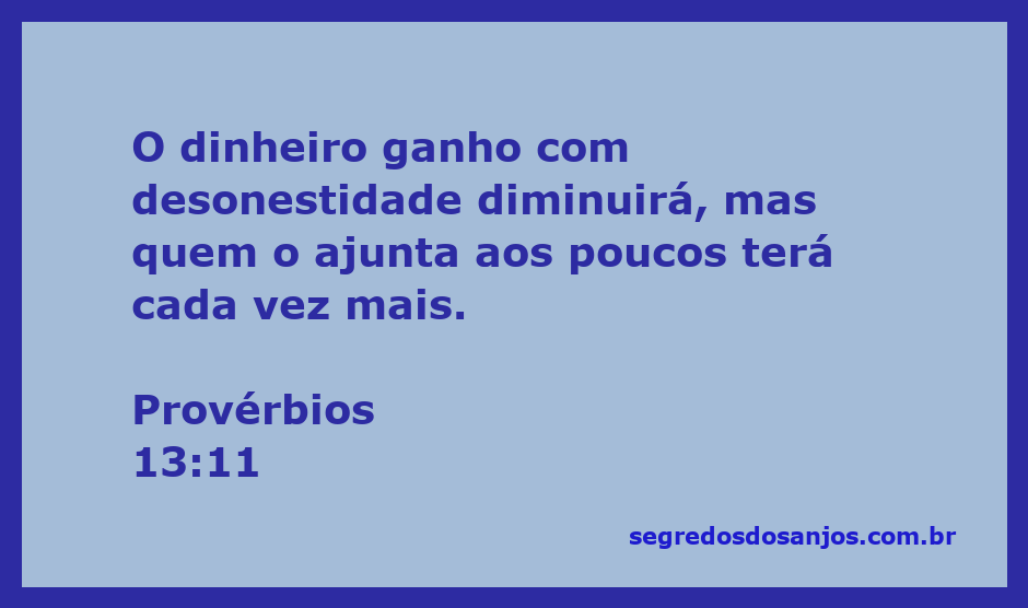 Imagem representativa do versículo de Provérbios 13:11, mostrando a importância da honestidade no ganho financeiro.